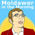 Moldawer in the Morning Moldawer in the Morning